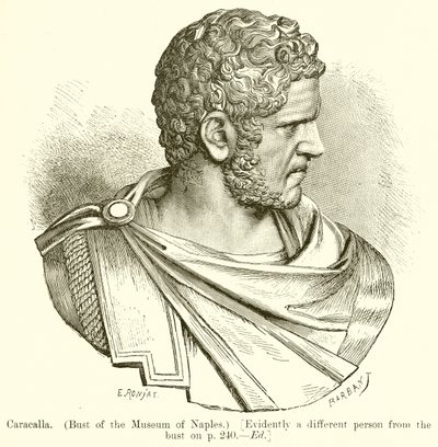 Caracalla. (Byste av museet i Napoli.) [Tydeligvis en annen person fra bysten på s. 240. Ed] av English School