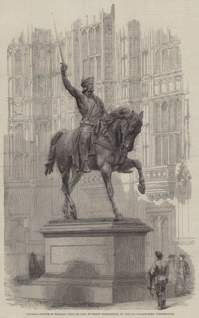 Kolossal statue av Richard Coeur de Lion, av baron Marochetti, i Old Palace-Yard, Westminster (gravering) av English School