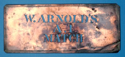 Kobber sjablong av W. Arnolds A,1 fyrstikk (kobber) av English School
