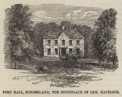 Ford Hall, Sunderland, fødestedet til general Havelock (gravering) av English School