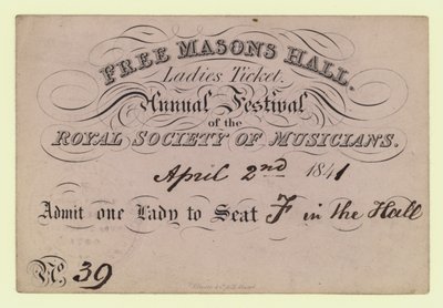 Free Masons Hall, Ladies Ticket, Annual Festival, Royal Society of Musicians, 2. april 1841 av English School