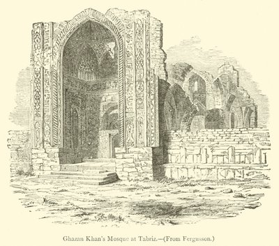 Ghazan Khans moské i Tabriz (gravering) av English School