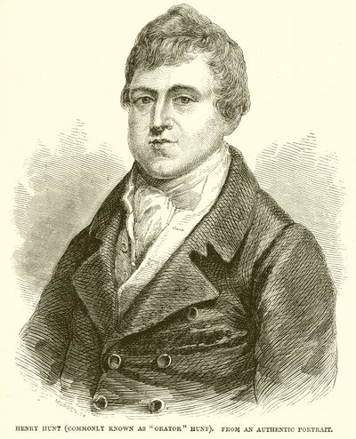 Henry Hunt (vanligvis kjent som Orator Hunt) av English School