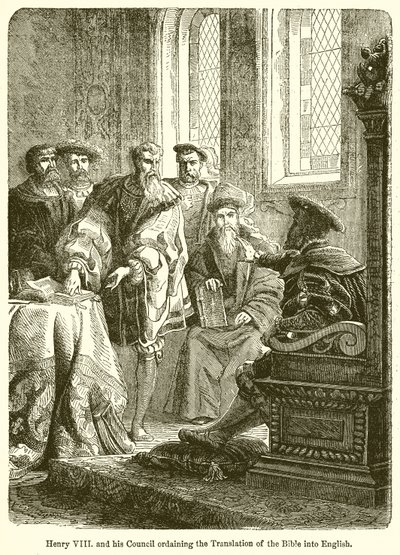 Henrik VIII. og hans råd som ordinerte oversettelsen av Bibelen til engelsk av English School