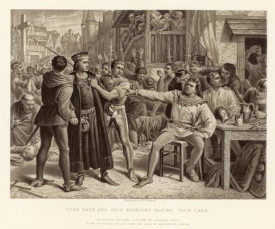 Lord Saye og Sele førte Jack Cade; fra et originalt bilde av Charles Lucy av English School