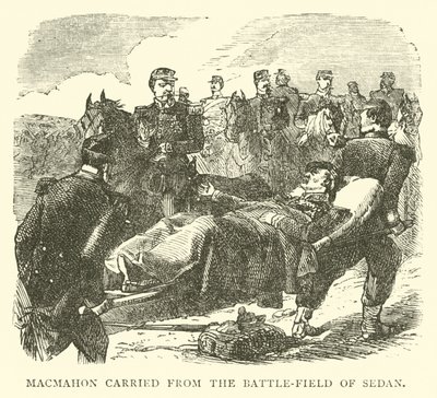 Macmahon ble båret fra slagmarken i Sedan, september 1870 av English School