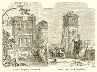 Miltons fødested, Westminster. Miltons Burial-Place, Cripplegate av English School
