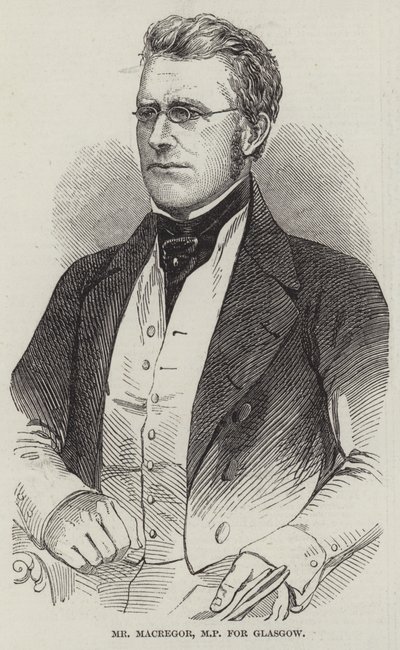 Mr MacGregor, MP for Glasgow (gravering) av English School