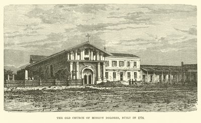 Old Church of Mission Dolores, bygget i 1776 av English School