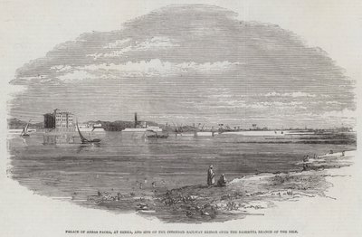 Palace of Abbas Pacha, ved Benha, og stedet for den tiltenkte jernbanebroen over Damietta-grenen av Nilen (gravering) av English School
