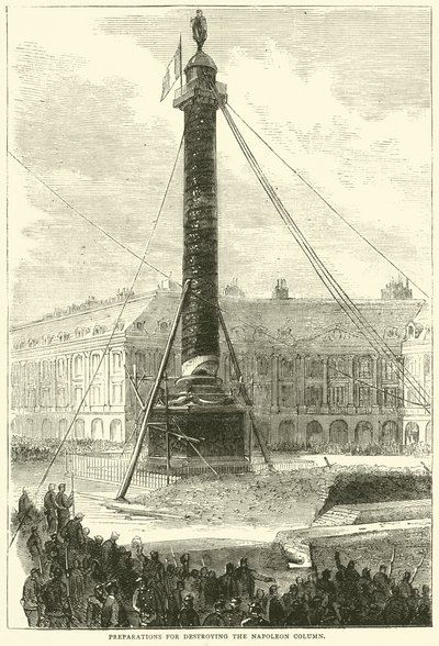 Forberedelser for å ødelegge Napoleonsøylen, april 1871 av English School
