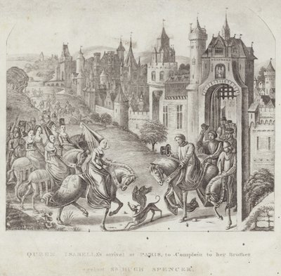 Dronning Isabellas ankommer Paris for å klage til sin bror på Sir Hugh Spencer av English School