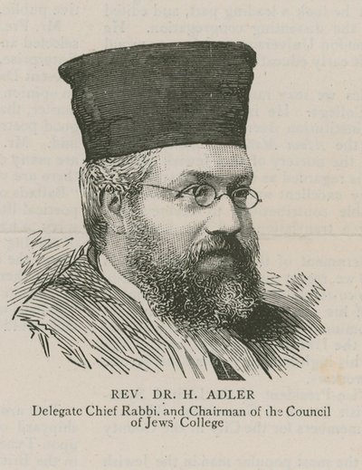 Reverend Dr. H Adler, Delegierter Oberrabbiner und Vorsitzender des Council of Jews College von English School