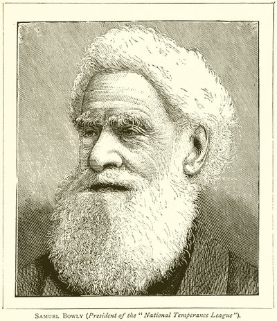 Samuel Bowly (president for National Temperance League) av English School
