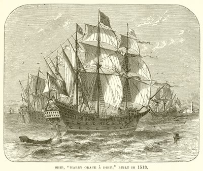 Skip, Harry Grace a Dieu; Bygget i 1513 av English School