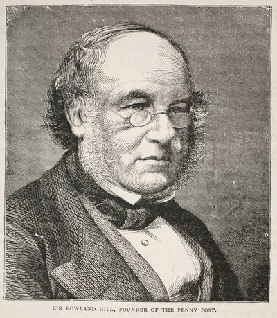 Sir Rowland Hill, grunnlegger av Penny Post av English School