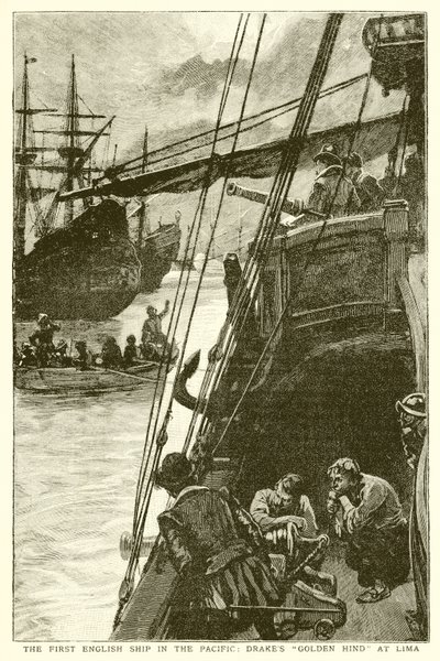 Det første engelske skipet i Stillehavet: Drakes Golden Hind ved Lima av English School