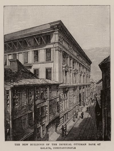 De nye bygningene til den keiserlige osmanske banken i Galata, Konstantinopel (gravering) av English School