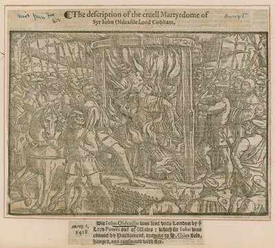 Beskrivelsen av den grusomme Martydome til Syr John Oldcastle Lord Cobham av English School