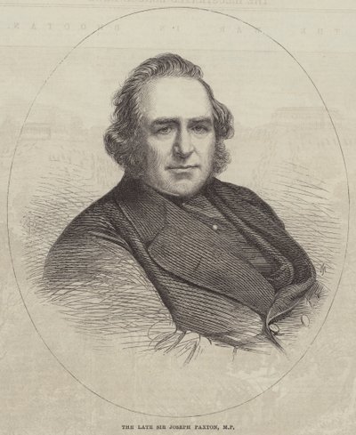 Avdøde Sir Joseph Paxton, parlamentsmedlem (gravering) av English School