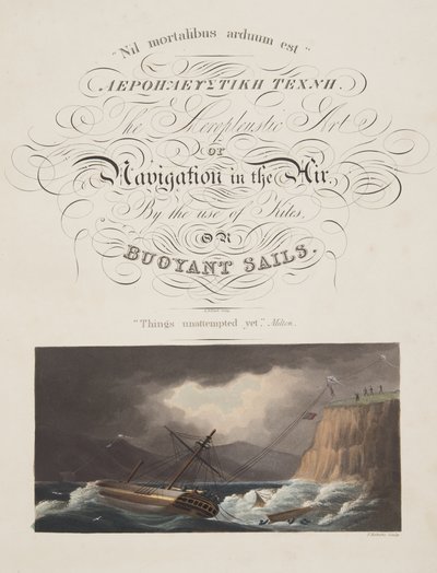 "Things trieded yet" , Milton, frontispice fra "The Aeropleustic Art, or Navigation in the Air, by the Use of Kites, or Buoyant Sails, pub. 1827 (håndfarget akvatint) av English School