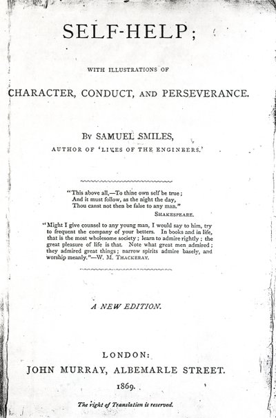 Tittelside for selvhjelp; med illustrasjoner av karakter, oppførsel og utholdenhet av Samuel Smiles, utgitt 1869, (trykt papir) av English School
