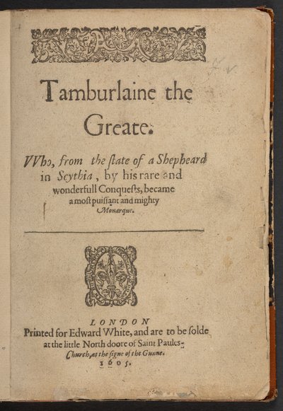 Tittelsiden til Tamburlaine den store, av Christopher Marlowe av English School