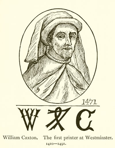 William Caxton, den første skriveren i Westminster av English School