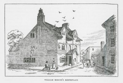 William Roscoes fødested (lito) av English School