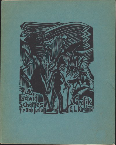Ludwig Schames Frankfurt a M Grafik E L Kirchner (Ludwig Schames Frankfurt a M Graphic Art E L Kirchner) av Ernst Ludwig Kirchner