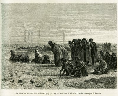 Moghreb-bønnen i Sahara. Gravering av J.Girardet, for å illustrere historien Cinq mois chez les moures nomades du Sahara occidental, i 1887, av Camille Douls, i le tour du monde 1888, under ledelse av Edouard Charton (1807-1890), Hachette, Pa av Eugene Alexis Girardet