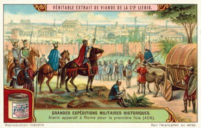 Alarik, vestgoternes konge, ankommer portene til Roma for første gang, 408 (chromolitho) av European School
