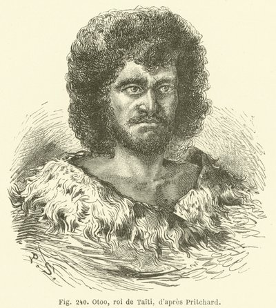 Otoo, roi de Taiti, d'apres Pritchard (gravering) av European School