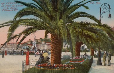 Cannes - Place du Casino og statue av kong Edward VII av England. Postkort sendt i 1913. av French Photographer