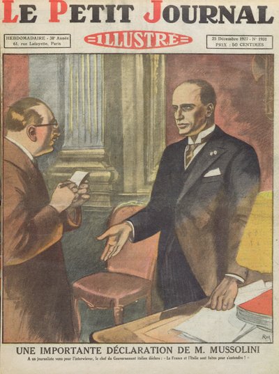 En viktig erklæring av Benito Mussolini (1883-1945) fra Le Petit Journal, 25. desember 1927 av French School