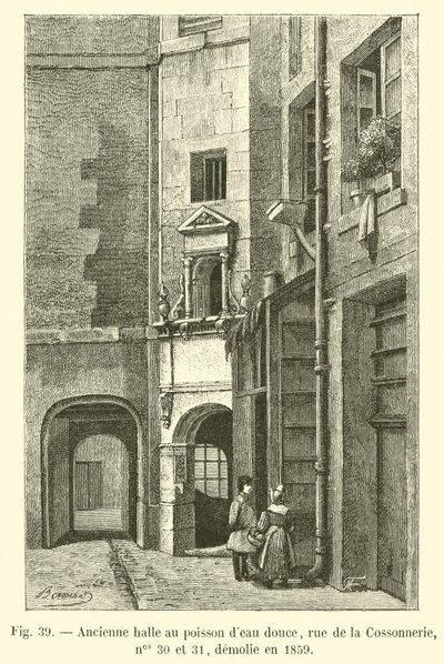 Tidligere ferskvannsfiskemarked, rue de la Cossonnerie, nr. 30 og 31, revet i 1859 av French School
