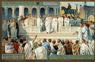 Antikkens Roma: tribunen foreslår en ny lov - Liebig Chromolithography, v.1900 av French School