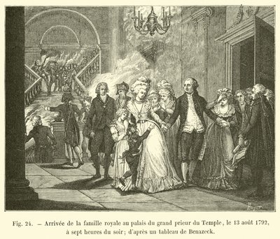 Ankomst av kongefamilien til palasset til tempelets storprior, 13. august 1792, klokken syv om kvelden; fra et maleri av Benazeck av French School