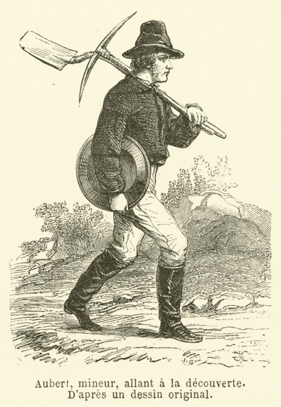 Aubert, gruvearbeider, utforsker (gravering) av French School