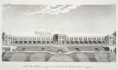 Bridge of Shiraz, Isfahan, fra Voyages du Chevalier Chardin en Perse, et en autres Lieux d