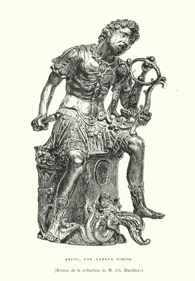 Bronsefigur av den antikke greske poeten Arion, av den italienske renessanseskulptøren Andrea Riccio, sent på 1400- eller tidlig på 1500-tallet (gravering) av French School