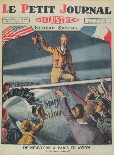 Oberst Charles Lindbergh (1902-74) ved ankomst til Le Bourget flyplass etter den første transatlantiske flyturen fra New York til Paris 21. mai 1927, forside av Le Petit Journal, 5. juni 1927 (kol. av French School