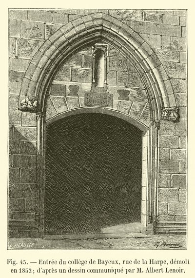 Inngang til Bayeux college, rue de la Harpe, revet i 1852; fra en tegning formidlet av M Albert Lenoir av French School