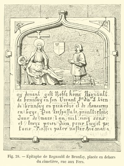 Epitafium av Regnauld de Brunfay, plassert utenfor kirkegården, rue aux Fers av French School