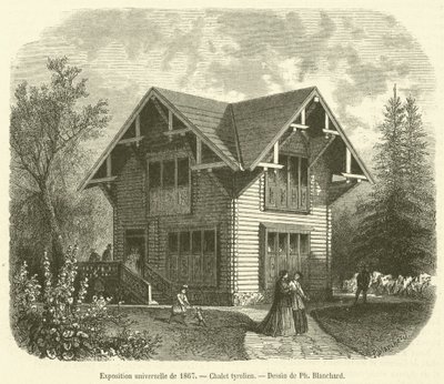 Universell utstilling fra 1867, tyrolsk hytte (gravering) av French School