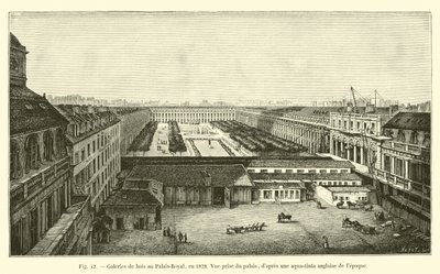 Tregallerier ved Palais-Royal, i 1828, Utsikt tatt fra palasset, etter en engelsk aqua-tinta på den tiden av French School