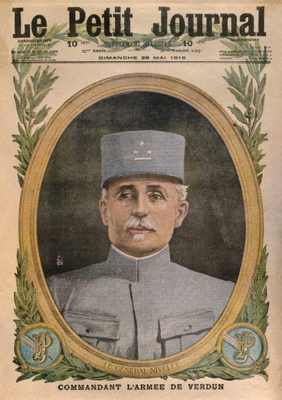 General Nivelle kommanderer hæren til Verdun, forsideillustrasjon fra Le Petit Journal, tilleggsillustre, 28. mai 1916 av French School