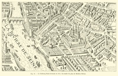 Faubourg Saint-Germain i 1615, faksimile av Mathieu Merians plan av French School