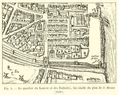 Louvre og Tuileries-distriktet, faksimile av planen av J Braun, 1530 av French School
