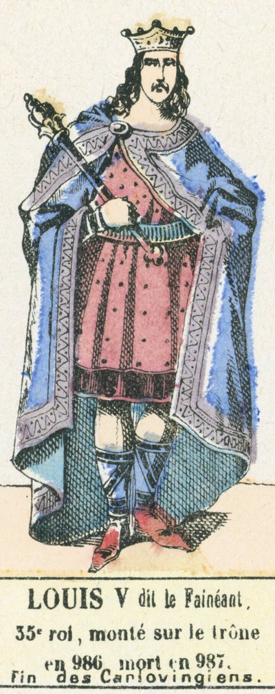 Louis V dit le Faineant, 35. konge, besteg tronen i 986, døde i 987, End of the Carlovingians (farget gravering) av French School